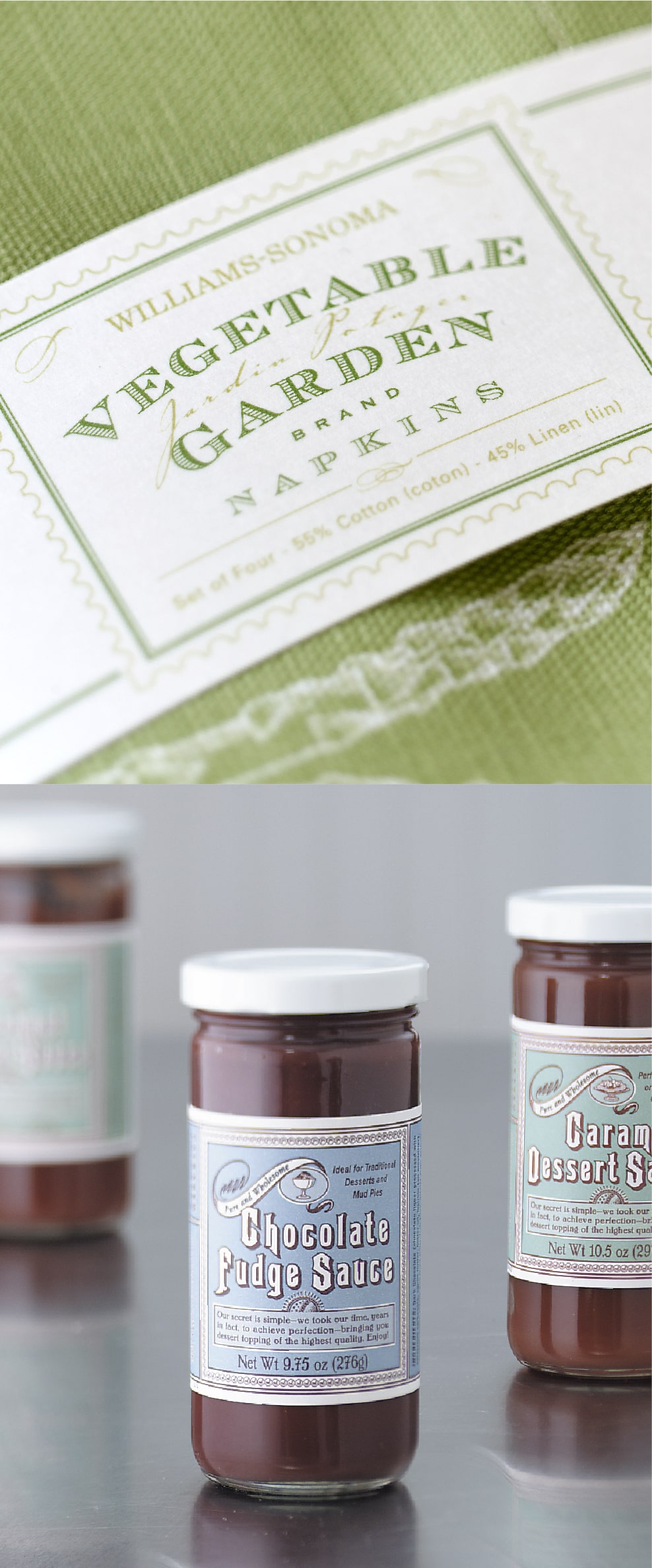 Williams Sonoma Vegetable Garden Linens and Nostaglic Dessert Sauces.